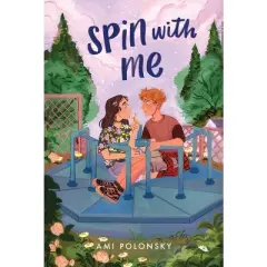 Spin with Me - by  Ami Polonsky (Paperback)