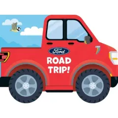 Ford: Road Trip! - by Gabriella Degennaro (Board Book)