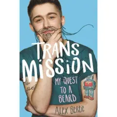 Trans Mission - by  Alex Bertie (Paperback)