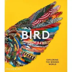 Bird - by  Phaidon Editors (Hardcover)