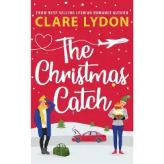The Christmas Catch - by  Clare Lydon (Paperback)