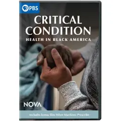 NOVA: Critical Condition - Health in Black America (DVD)