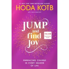 Jump and Find Joy - Target Exclusive Edition - by Hoda Kotb (Hardcover)