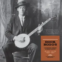 Dock Boggs - Legendary Singer & Banjo Player (Vinyl)