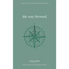 The Way Forward - (Yung Pueblo) by  Yung Pueblo (Paperback)