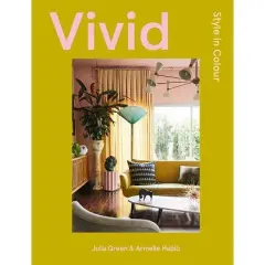 Vivid - by  Armelle Habib & Julia Green (Hardcover)