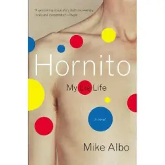 Hornito - by  Mike Albo (Paperback)