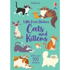Little First Stickers Cats and Kittens - by  Caroline Young (Paperback)