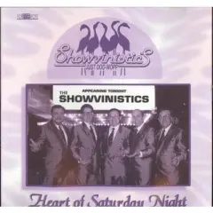 Showvinistics - Heart Of Saturday Night (CD)