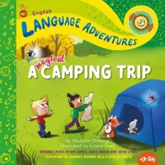 Ta-Da! a Magical Camping Trip - (Language Adventures) by  Michelle Glorieux (Hardcover)