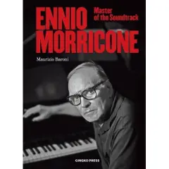 Ennio Morricone - by  Maurizio Baroni (Hardcover)