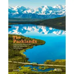 The Parklands - by  Gestalten & Parks Project (Hardcover)