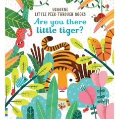 Are You There Little Tiger? - (Little Peek-Through Books) by  Sam Taplin (Board Book)