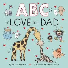 ABCs of Love for Dad - (Books of Kindness) by  Patricia Hegarty (Board Book)