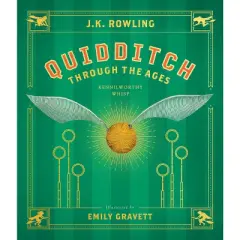 Quidditch Through the Ages: The Illustrated Edition - (Harry Potter) by J K Rowling (Hardcover)