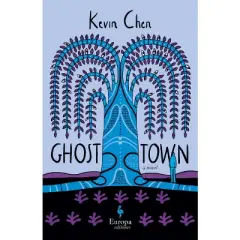 Ghost Town - by  Kevin Chen (Hardcover)