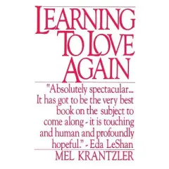 Learning to Love Again - by  Mel Krantzler (Paperback)