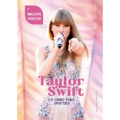 Taylor Swift. Un Libro Para Swifties - by  Francesca Pavesi (Hardcover)