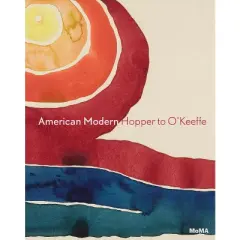 American Modern: Hopper to O'Keeffe - (Hardcover)
