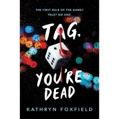Tag, You're Dead - by  Kathryn Foxfield (Paperback)