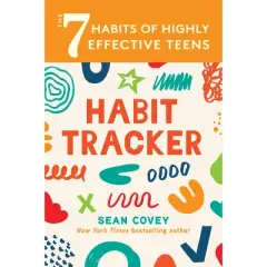 The 7 Habits of Highly Effective Teens: Habit Tracker - by  Sean Covey (Paperback)