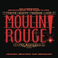 Moulin Rouge: The Musical & O.B.C.R. - Moulin Rouge! The Musical (Original Broadway Cast Recording) (Vinyl)