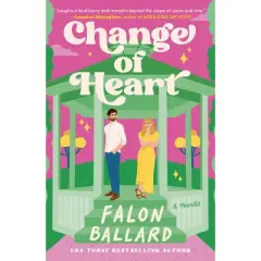 Change of Heart - by  Falon Ballard (Paperback)