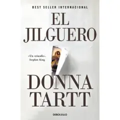 El Jilguero (Premio Pulitzer) / The Goldfinch (Pulitzer Prize for Fiction) - by  Donna Tartt (Paperback)