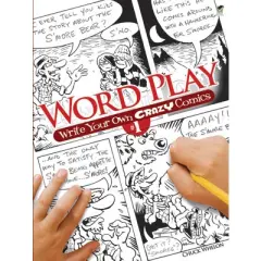 Word Play: Write Your Own Crazy Comics #1 - (Dover Kids Activity Books) by  Chuck Whelon (Paperback)