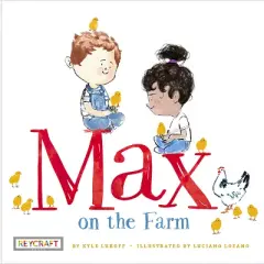Max on the Farm (Max and Friends 3) - by Kyle Lukoff