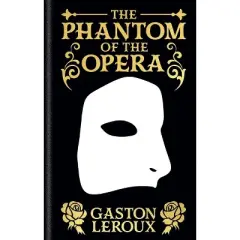 The Phantom of the Opera - (Arcturus Ornate Classics) by  Gaston LeRoux (Hardcover)