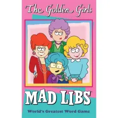The Golden Girls Mad Libs - by  Douglas Yacka & Francesco Sedita & Mad Libs (Paperback)