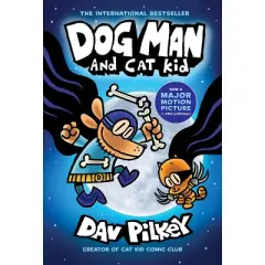 Dog Man and Cat Kid: From the Creator of Captain Underpants (Dog Man #4), Volume 4 - by Dav Pilkey (Hardcover)
