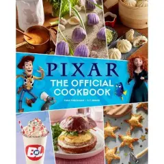 Pixar: The Official Cookbook - by  Tara Theoharis & S T Bende (Hardcover)