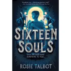 Sixteen Souls - by  Rosie Talbot (Paperback)
