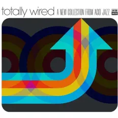 Various Artists - Totally Wired - a New Collection From Acid Jazz (Various Artists) (Vinyl)