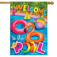 Welcome To The Pool Summer House Flag 28" x 40" Briarwood Lane