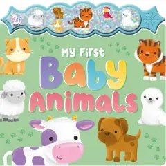 My First Baby Animals - by  Igloobooks (Board Book)