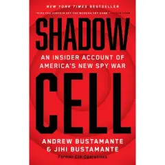 Shadow Cell - by  Andrew Bustamante & Jihi Bustamante (Hardcover)