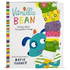 Vanilla Bean - by  Katie Turner (Hardcover)