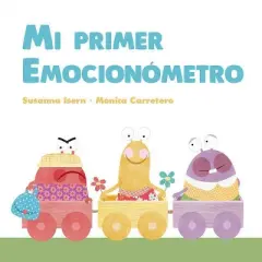 Mi Primer Emocion&oacute;metro - by  Susanna Isern (Board Book)