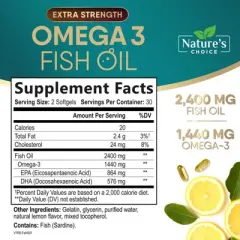 Omega 3 Fish Oil Supplement 2400 mg - Triple Strength EPA, DHA Fish Oil Omega 3, Fatty Acids for Brain & Heart - 60 Softgels By Nature's Choice