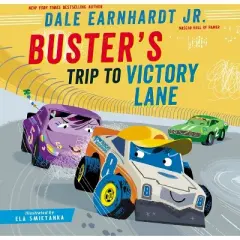 Buster's Trip to Victory Lane - by Dale Earnhardt Jr (Hardcover)