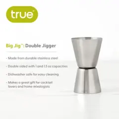 True Big Jig Double Jigger, Stainless Steel Cocktail Measure, Bar Tools, 1 Oz & 1.5 Oz Jigger