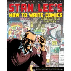 Stan Lee's How to Write Comics - (Paperback)