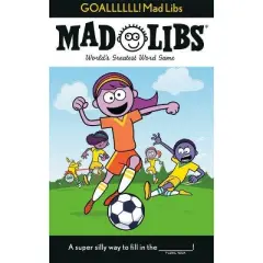 Goallllll! Mad Libs - by Dan Alleva & Mad Libs (Paperback)