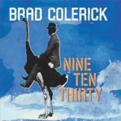Brad Colerick - Nine Ten Thirty (CD)