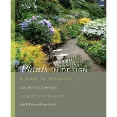 Plants in Design - (Wormsloe Foundation Nature Books) by  Brad Davis & David Nichols (Hardcover)