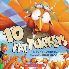 10 Fat Turkeys - By Tony Johnston ( Board Book )