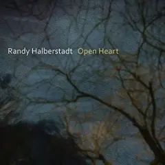 Randy Halberstadt - Open Heart (CD)
